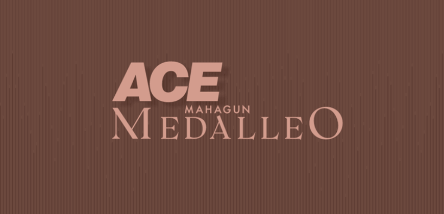 ACE Mahagun Medalleo